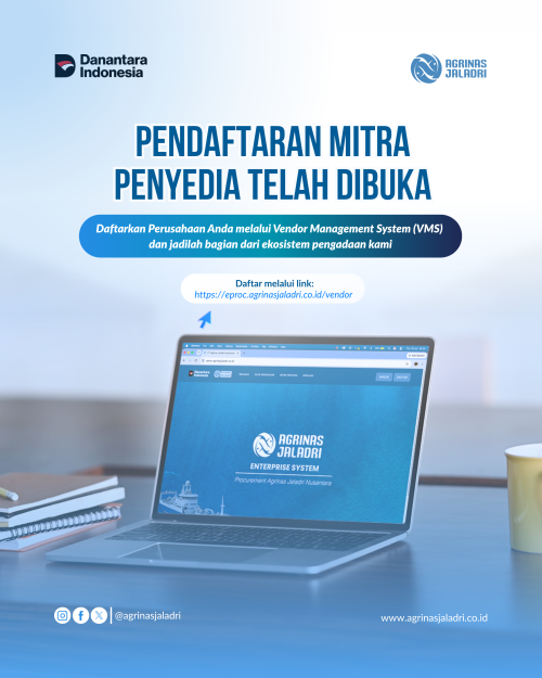 Buka Peluang Kerja Sama: Pendaftaran Mitra Penyedia PT Agrinas Jaladri Nusantara Telah Dibuka