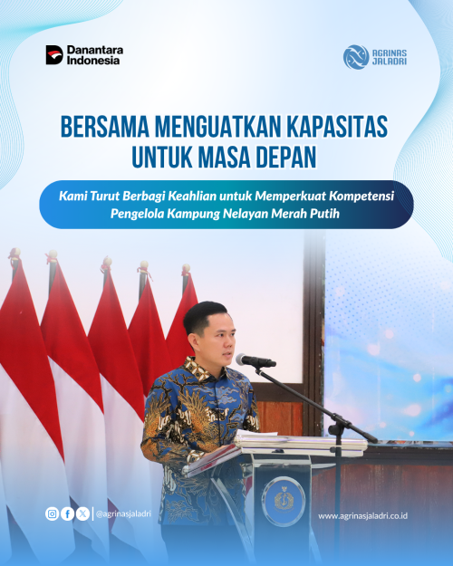 Agrinas Jaladri Berbagi Pengalaman dalam Pelatihan Manajerial SDM Pengelola Kampung Nelayan Merah Putih