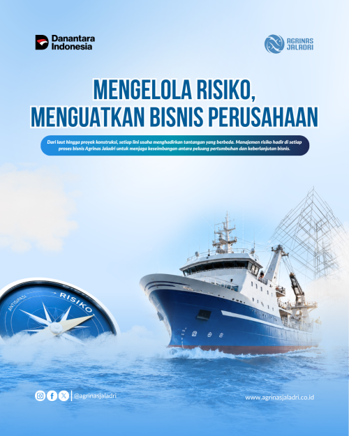 Manajemen Risiko sebagai Kunci Penguatan Bisnis dan Keberlanjutan Perusahaan